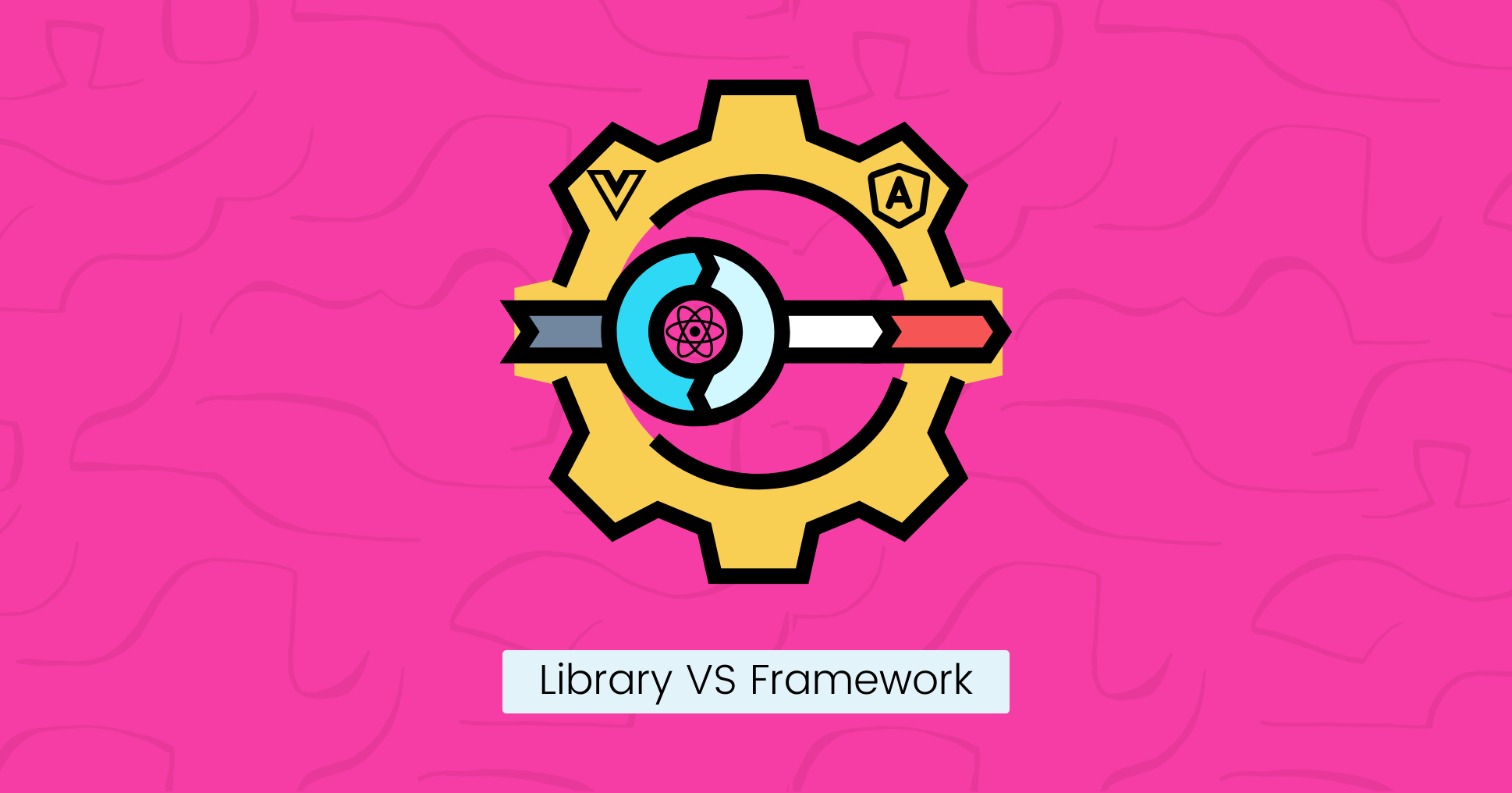 Library VS Framework