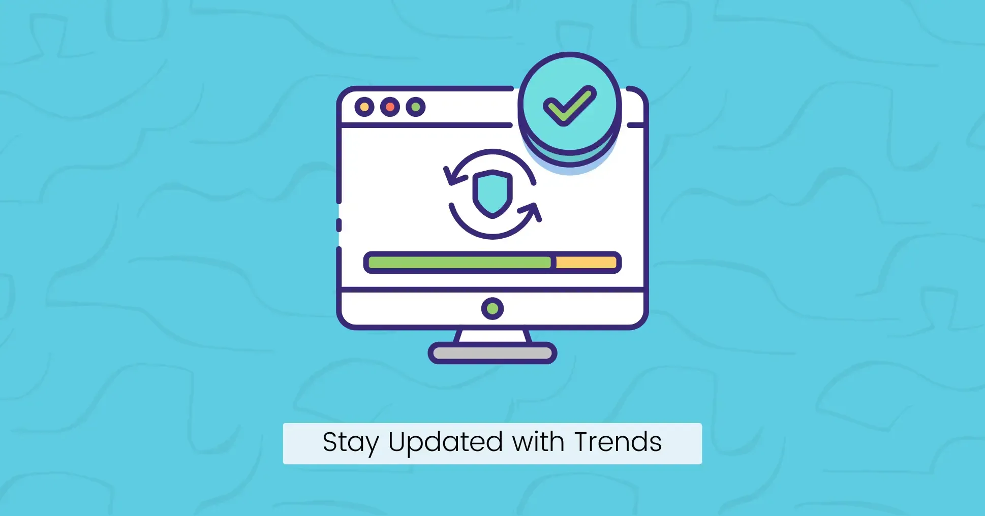 Stay Updated with Trends