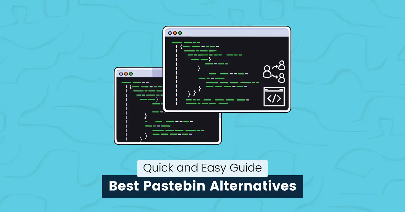 Best Pastebin Alternatives