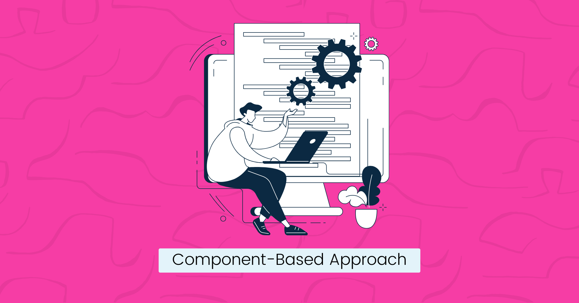 Component-Based Approach