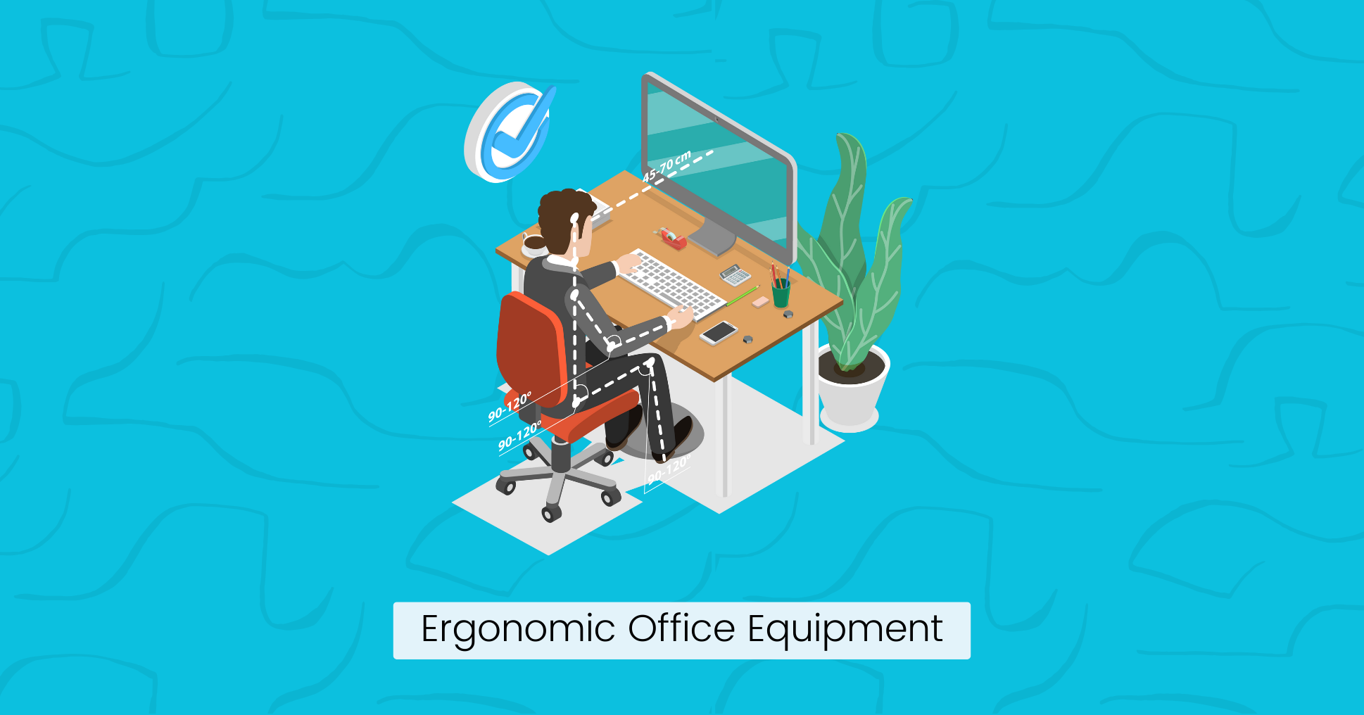 Ergonomic Office Equipment