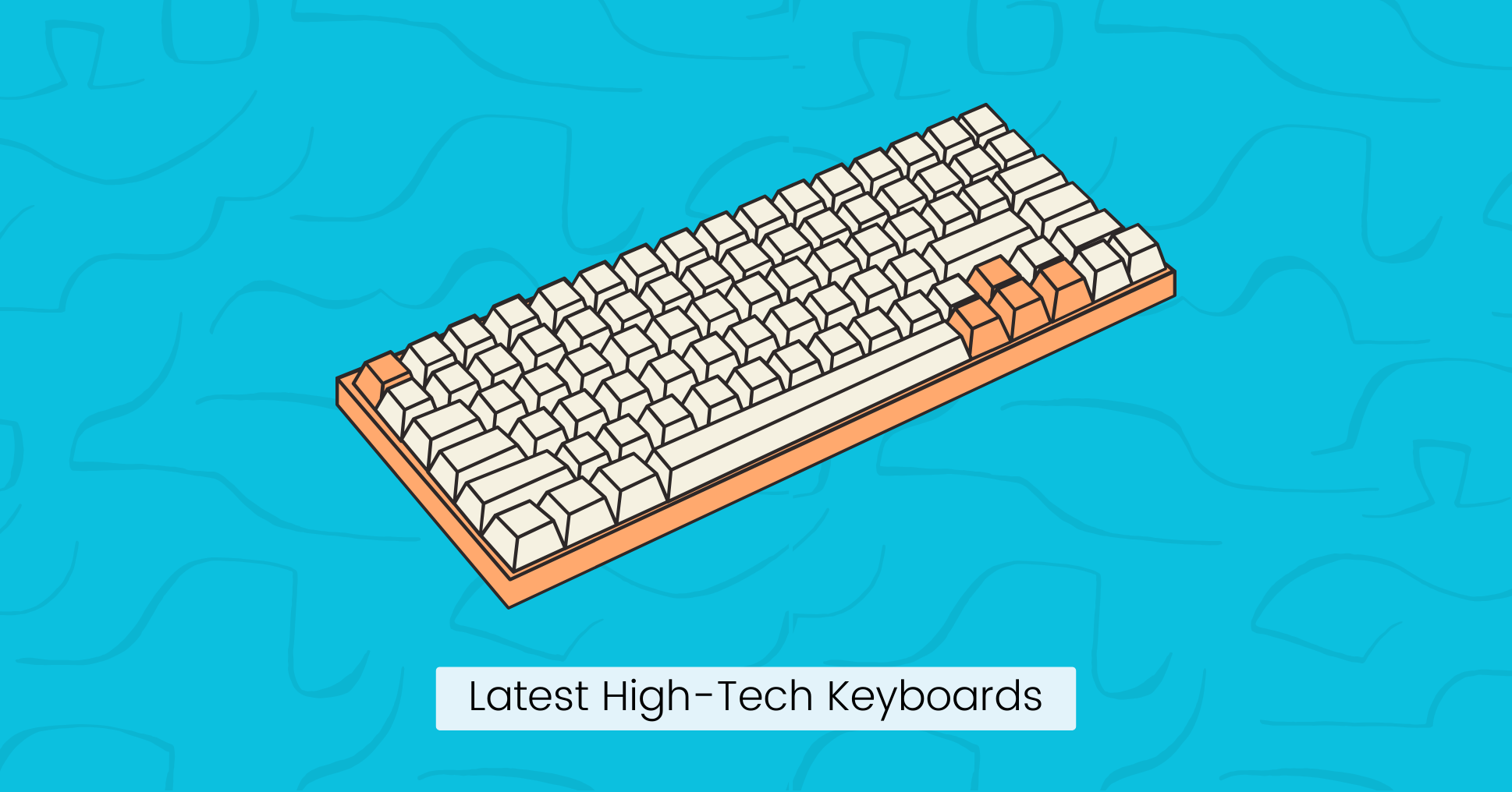 Latest High-Tech Keyboards