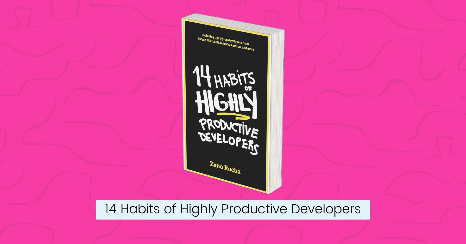 Cover of the Book: 14 Habits of Highly Productive Developers