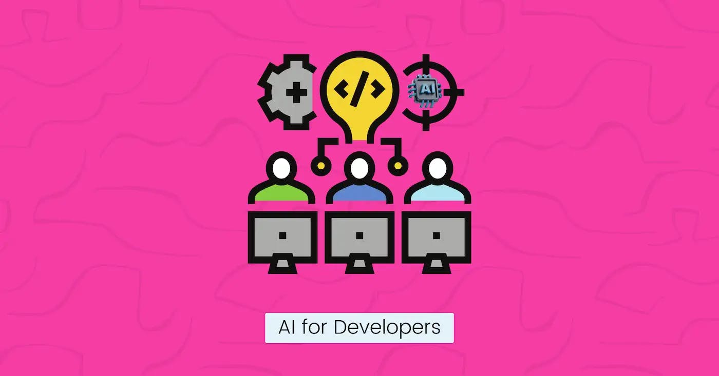 AI for Developers